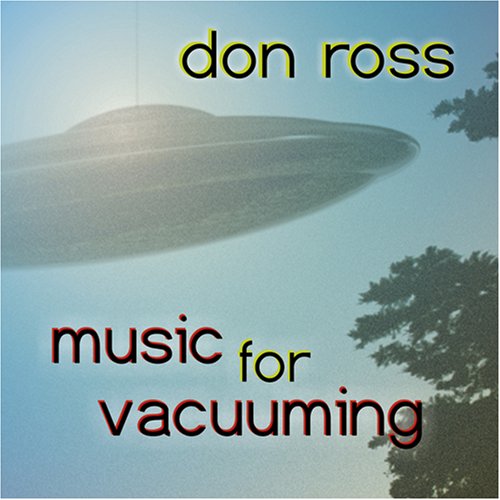 ROSS, DON - MUSIC FOR VACUUMING