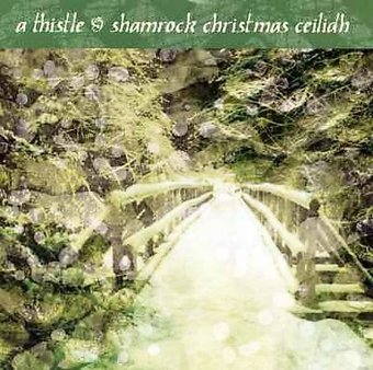VARIOUS - A THISTLE & SHAMROCK CHRISTMAS