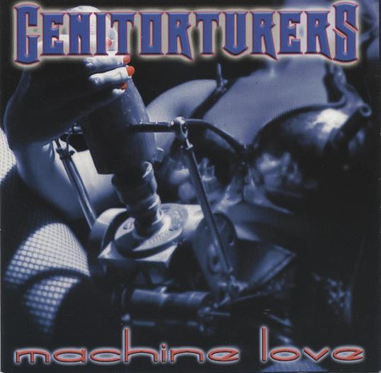 GENITORTURERS - MACHINE LOVE
