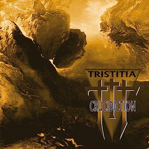 TRISTITIA - CRUCIDICTION (CD)