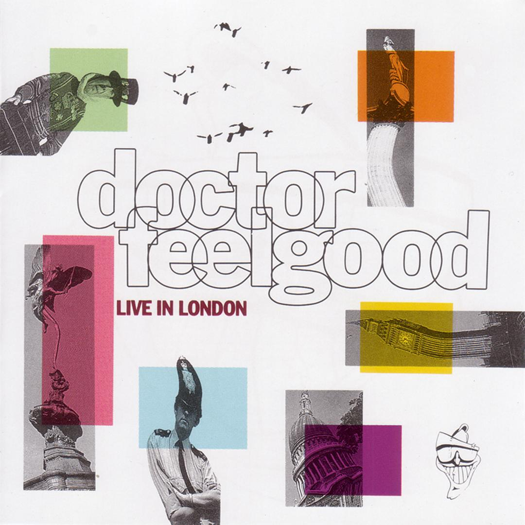 DR. FEELGOOD - LIVE IN LONDON