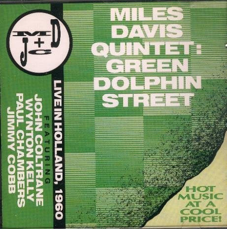 DAVIS, MILES & JOHN COLTRANE - GREEN DOLPHIN STREET