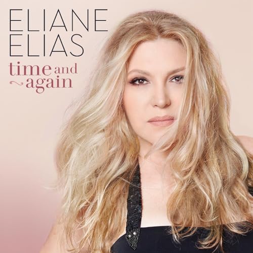 ELIANE ELIAS - TIME AND AGAIN (CD)
