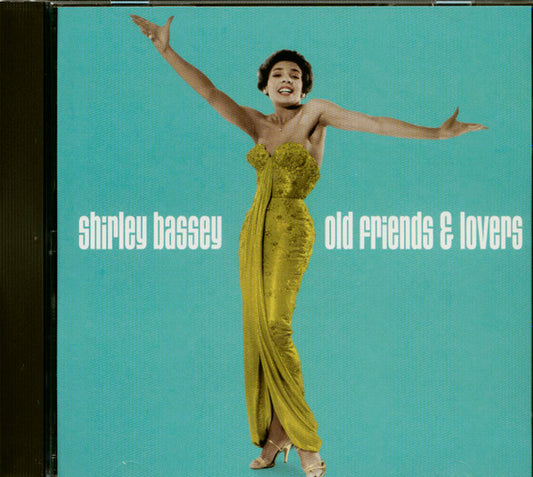 BASSEY, SHIRLEY  - OLD FRIENDS & LOVERS