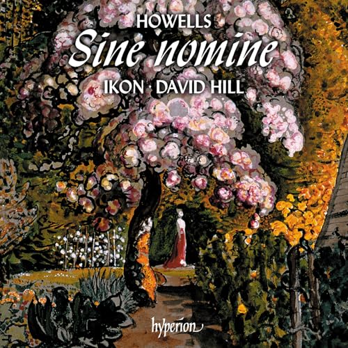 IKON, DAVID HILL - HOWELLS: KING DAVID & SINE NOMINE (CD)