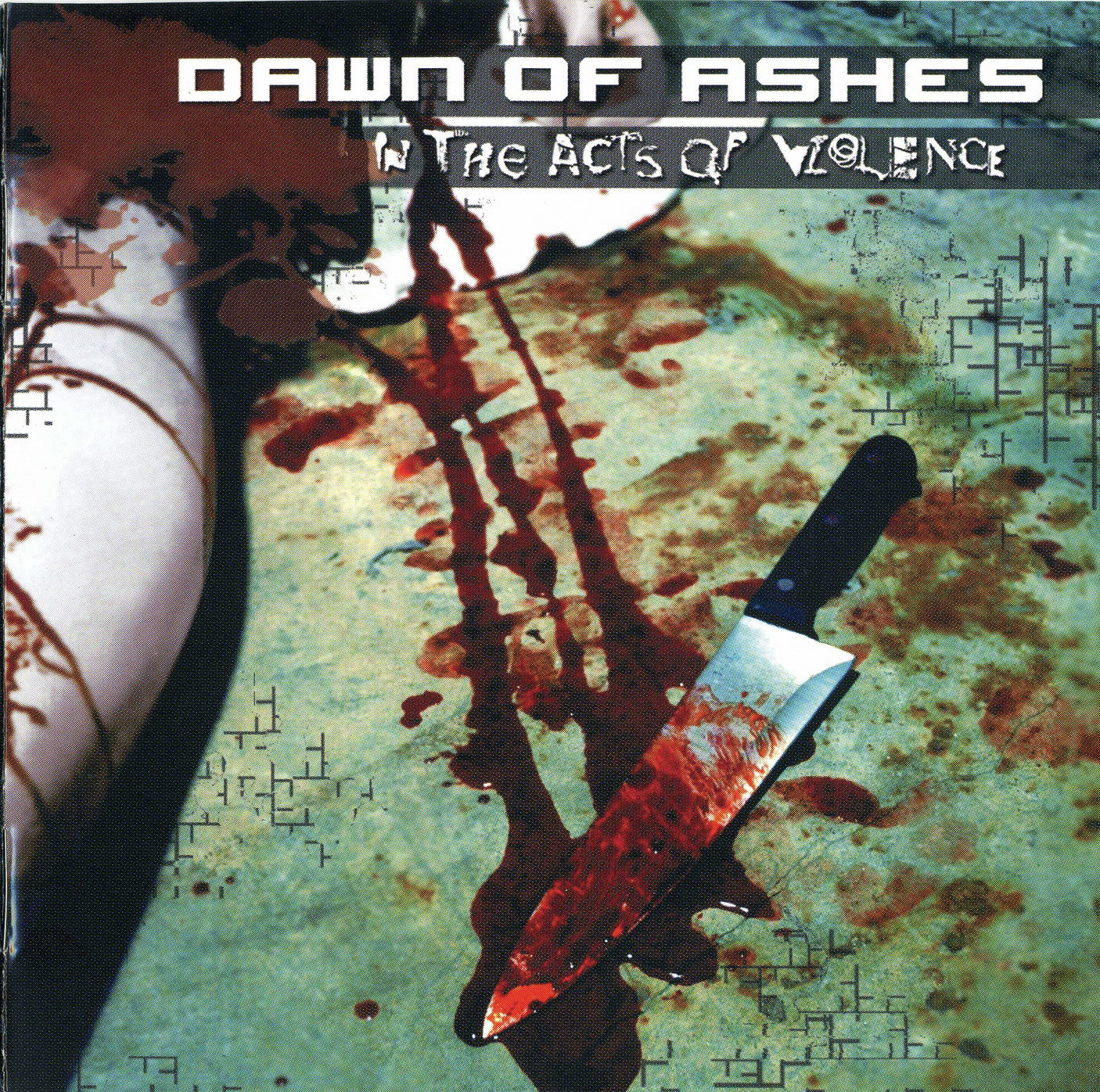 DAWN OF ASHES - IN THE ACTS OF VIOLENCE