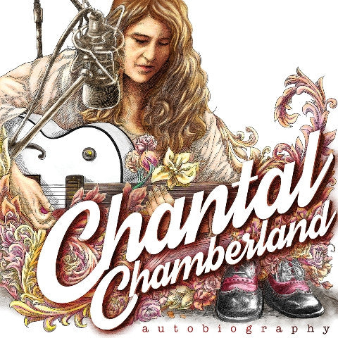 CHAMBERLAND, CHANTAL - AUTOBIOGRAPHY