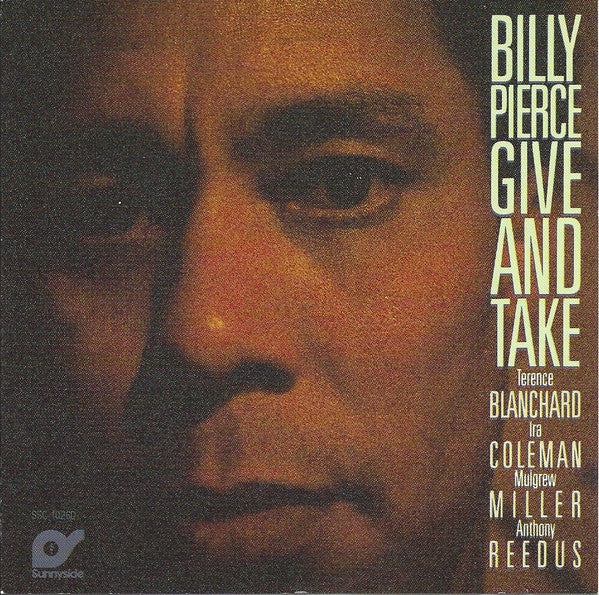 PIERCE, BILLY - GIVE AND TAKE