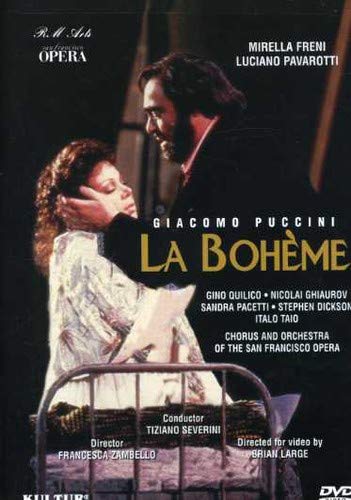 GIACOMO PUCCINI - LA BOHME / FRANCESCA ZAMBELLO TIZIANO SEVERINI - M. FRENI L. PAVAROTTI SAN FRANCISCO OPERA
