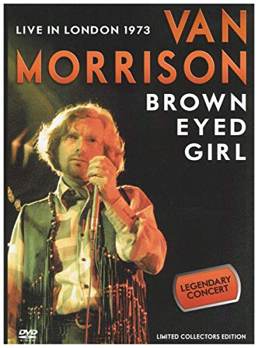 MORRISON, VAN - DVD-BROWN EYED GIRL: LIVE IN LONDON 1973