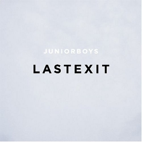 JUNIOR BOYS - LAST EXIT (2CDS)
