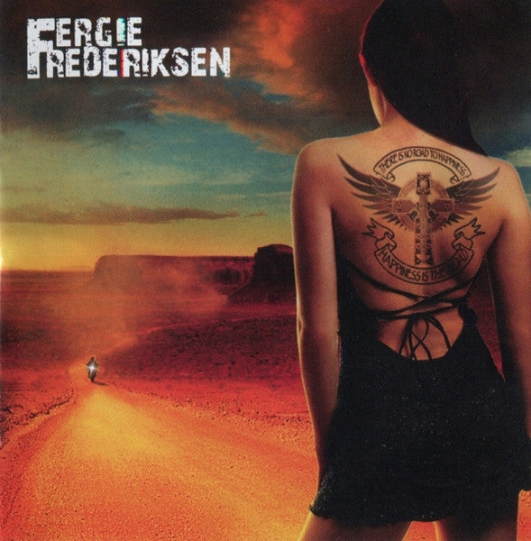 FREDERIKSEN, FERGIE - HAPPINESS IS THE ROAD