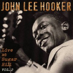 HOOKER, JOHN LEE - LIVE AT SUGARHILL V2