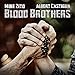 MIKE ZITO & ALBERT CASTIGLIA - BLOOD BROTHERS (VINYL)