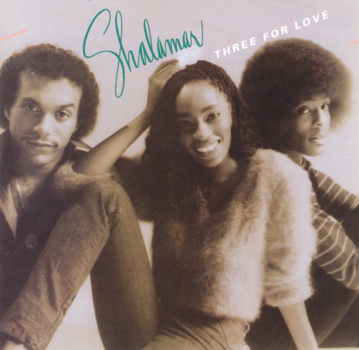 SHALAMAR - THREE FOR LOVE