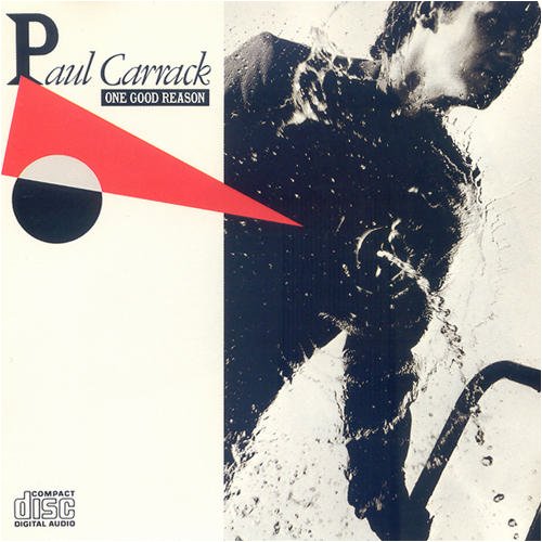 CARRACK, PAUL (MIKE & THE MECHANICS) - ONE GOOD REASON