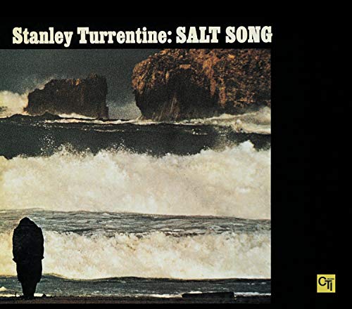 TURRENTINE, STANLEY - SALT SONG