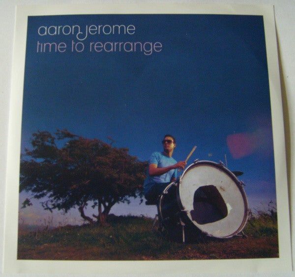 JEROME, AARON - TIME TO REARRANGE