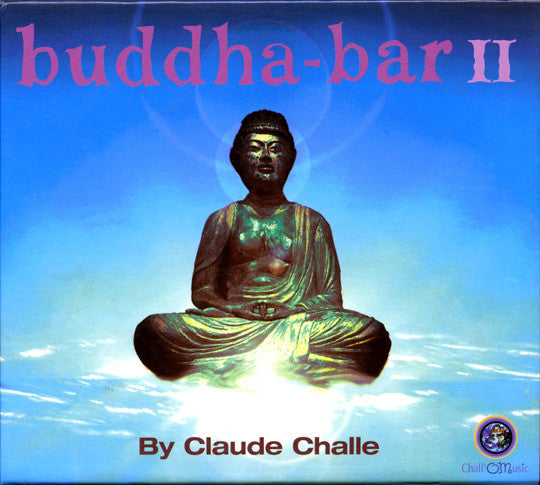 CHALLE, CLAUDE - BUDDHA BAR II