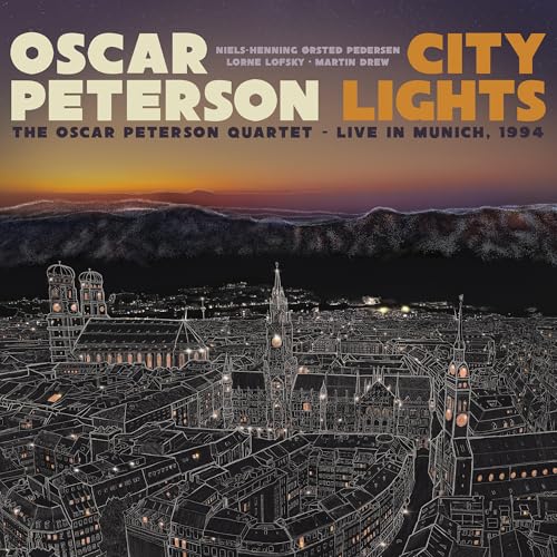 OSCAR PETERSON - CITY LIGHTS: THE OSCAR PETERSON QUARTET - LIVE IN MUNICH, 1994 (CD)