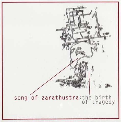 SONG OF ZARATHUSTRA - BIRTH OF TRAGEDY