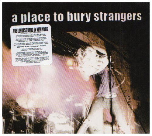 A PLACE TO BURY STRANGERS - ST
