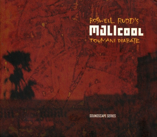 RUDD, ROSWELL - MALICOOL