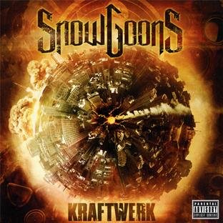 SNOWGOONS - KRAFTWERK