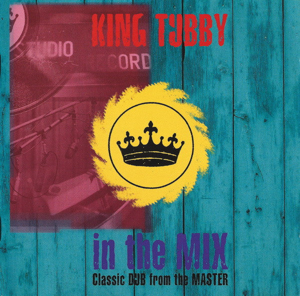 KING TUBBY - IN THE MIX