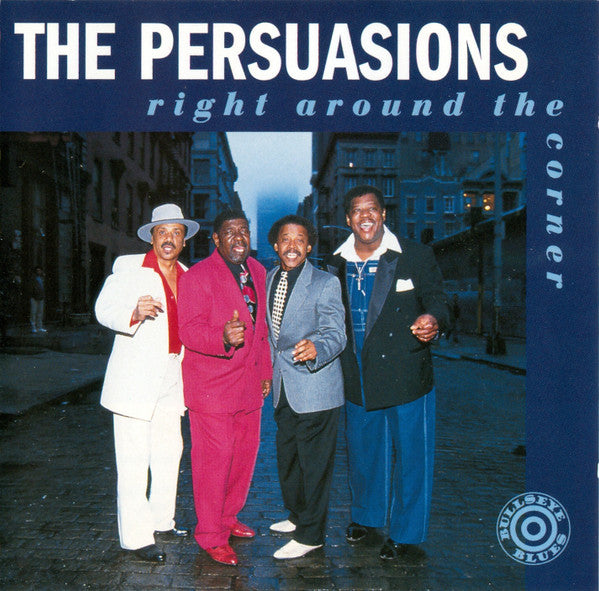 PERSUASIONS - RIGHT AROUND THE CORNER