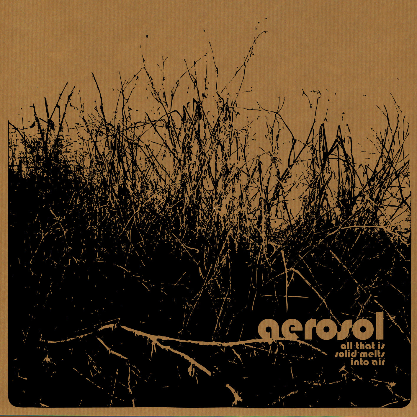AEROSOL - ALL THAT IS SOLID MELTS INTO...