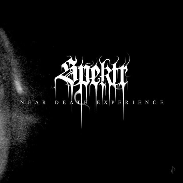 SPEKTR - NEAR DEATH EXPERIENCE