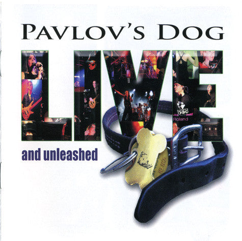 PAVLOV'S DOG - LIVE & UNLEASHED