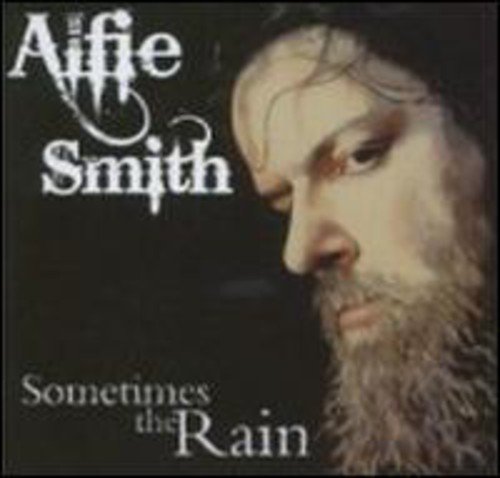 SMITH, ALFIE - SOMETIMES THE RAIN