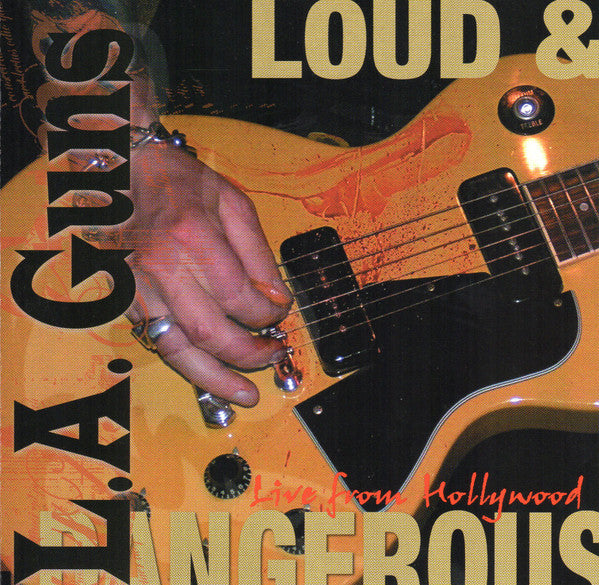 L.A. GUNS - LOUD & DANGEROUS
