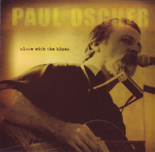 OSCHER, PAUL - ALONE WITH THE BLUES