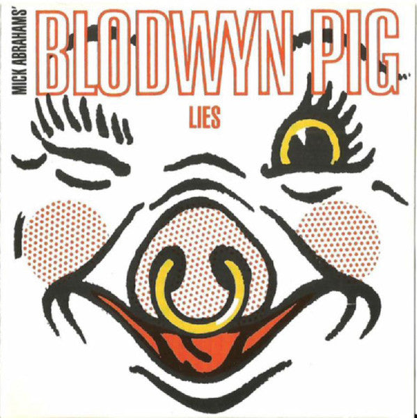 BLODWYN PIG (MICK ABRAHAMS) - LIES
