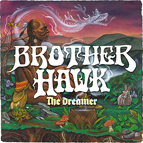 BROTHER HAWK - THE DREAMER (CD)