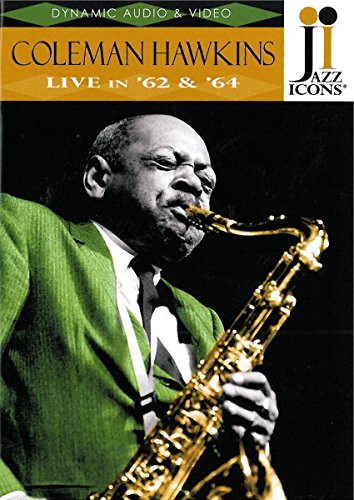 HAWKINS, COLEMAN - DVD-JAZ Z ICONS: LIVE IN '62 & '64