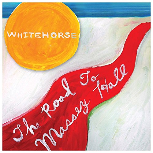 WHITEHORSE - THE ROAD TO MASSEY HALL (CD)