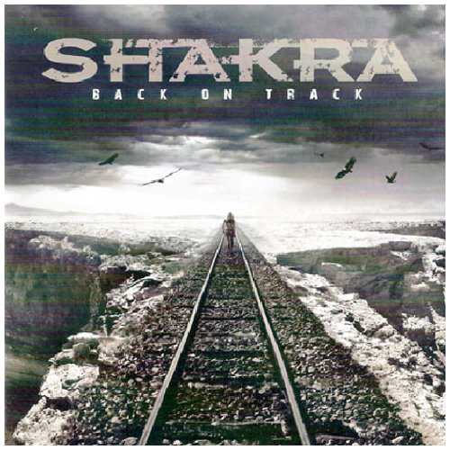 SHAKRA - BACK ON TRACK