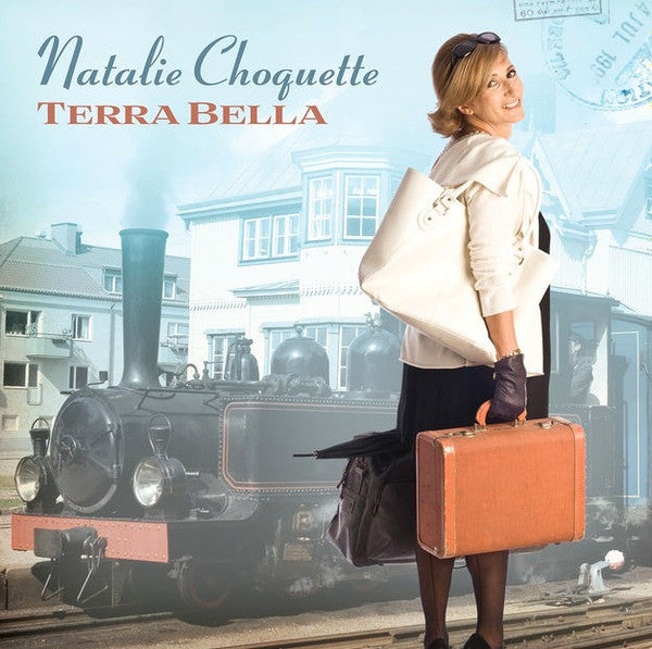 CHOQUETTE, NATALIE - TERRA BELLA
