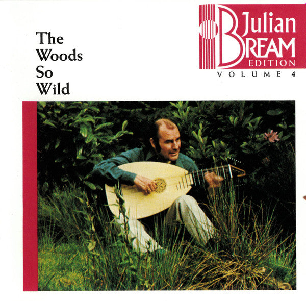 BREAM, JULIAN - WOODS SO WILD