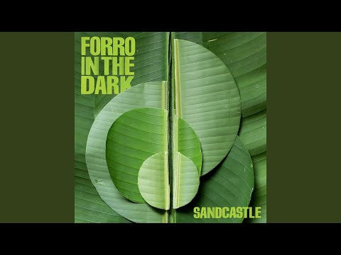 FORRO IN THE DARK - SANDCASTLE (BRAZIL)