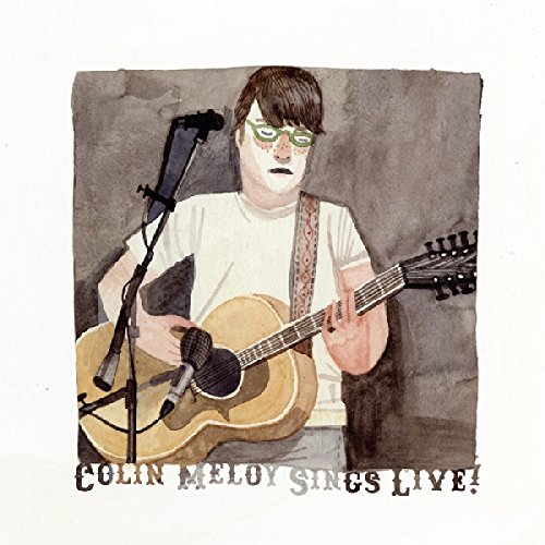 MELOY,COLIN - COLIN MELOY SINGS LIVE (CD)