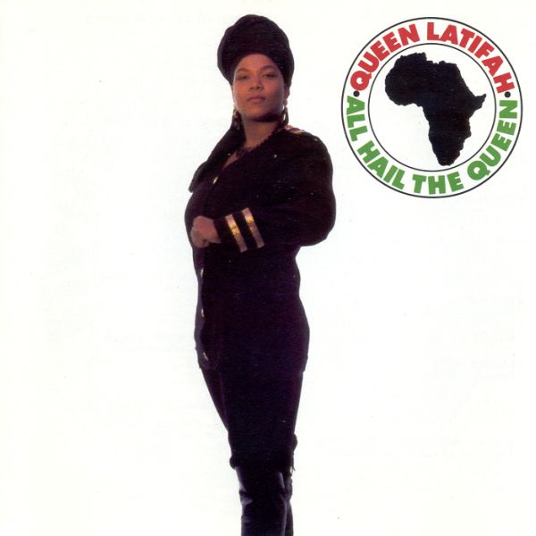 QUEEN LATIFAH - ALL HAIL THE QUEEN