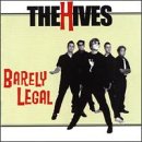 HIVES - BARELY LEGAL