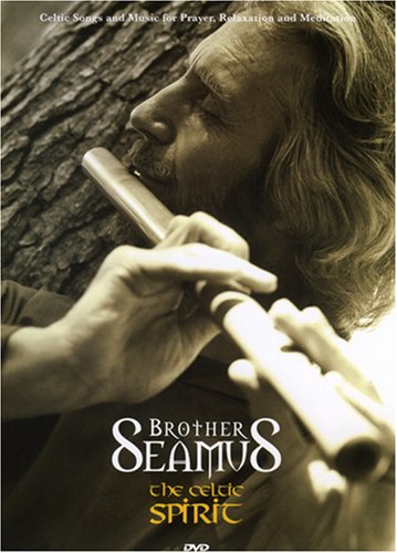 BROTHER SEAMUS - DVD-CELTIC SPIRIT