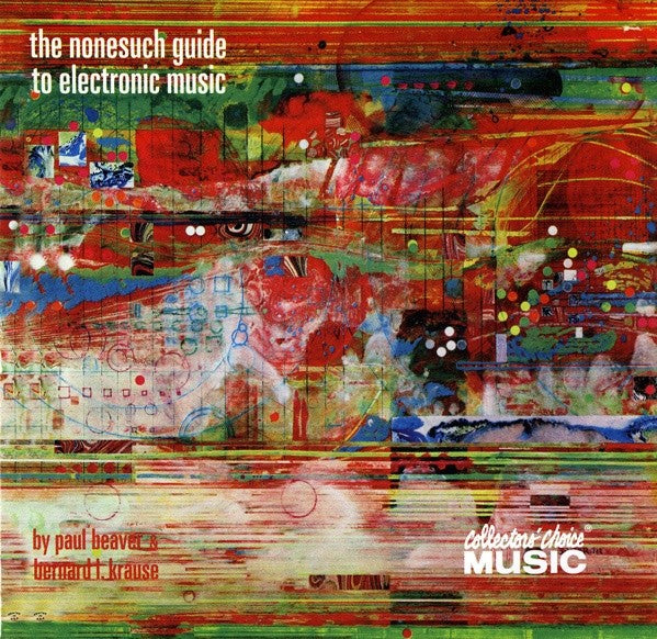 BEAVER & KRAUSE - NONESUCH GUIDE TO ELECTRONIC...