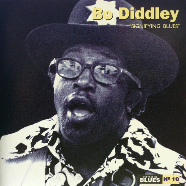 DIDDLEY, BO - SIGNIFYING BLUES